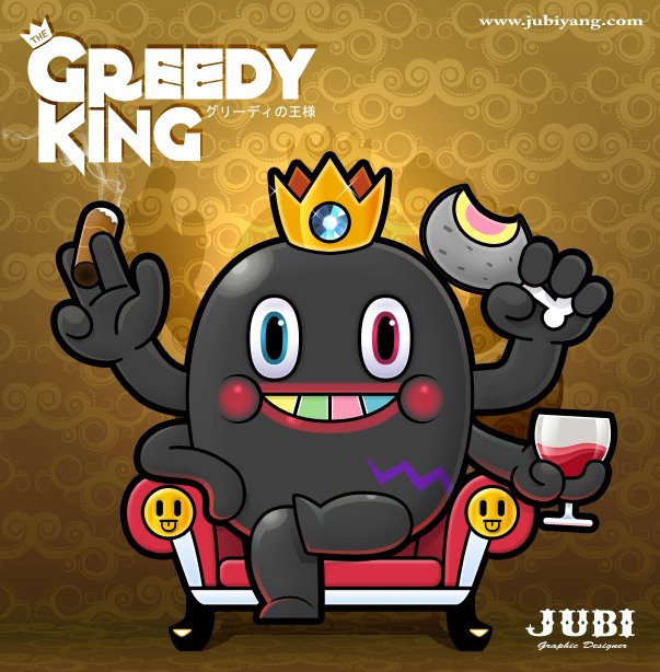 台灣設計師Jubi的Greedy King