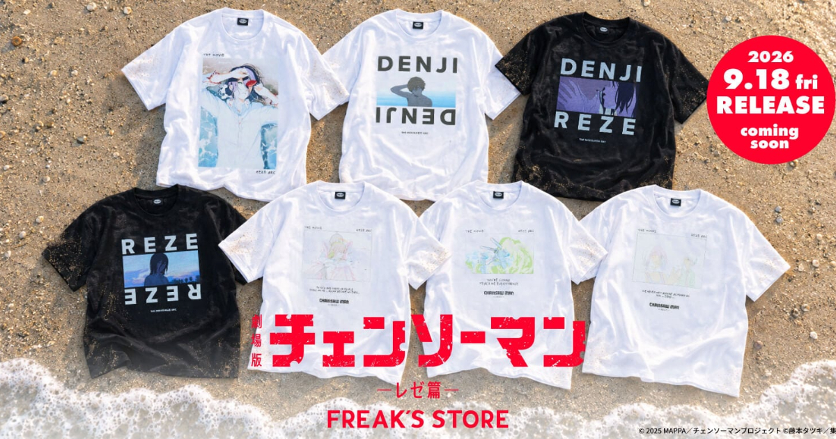 FREAK'S STORE ✕《鏈鋸人蕾潔篇》聯名短T系列  電影名場面&原畫線稿設計呈現！